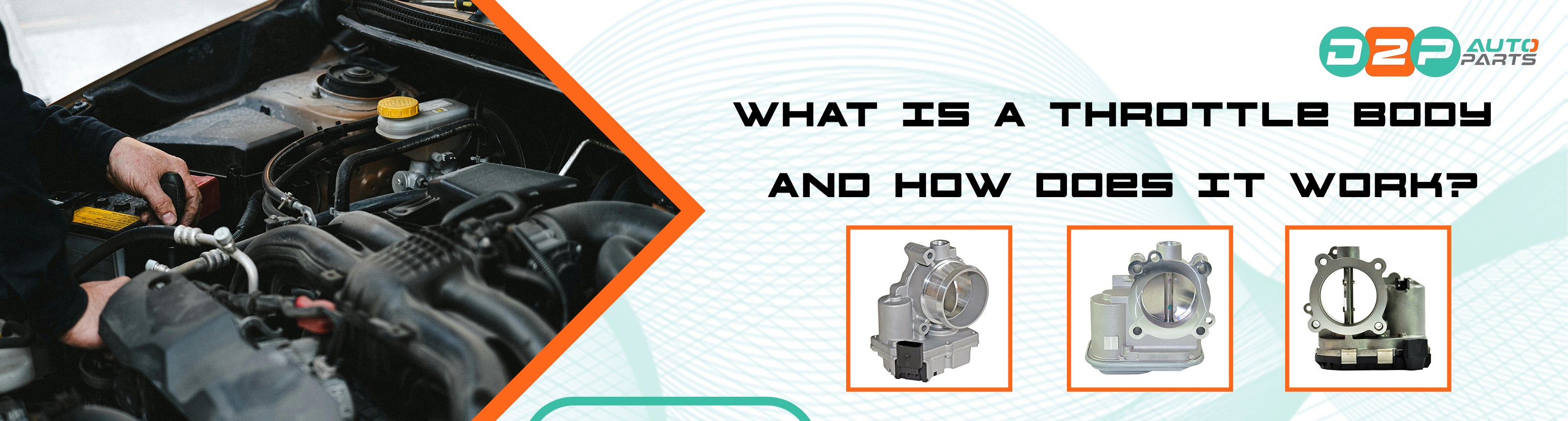 What Is a Throttle Body and How Does It Work?
